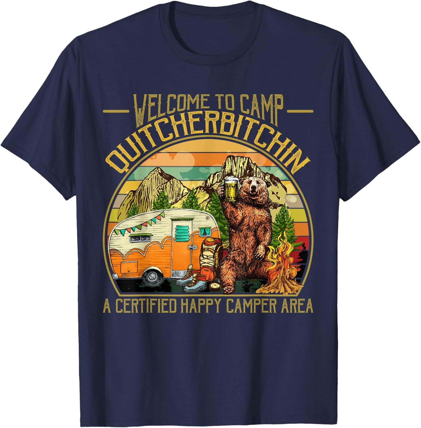 Welcome to Camp Quitcherbitchin Funny Camping Retro Sunset T-Shirt - T-Shirt | Navy