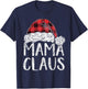 Mama Claus Christmas Costume Gift Santa Matching Family Xmas T-Shirt - T-Shirt | Navy