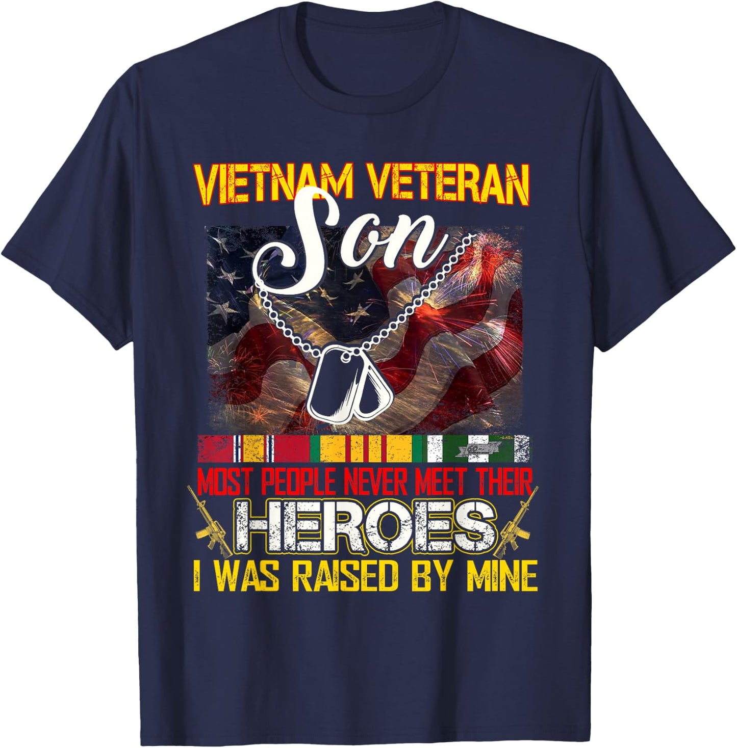 Proud Son of A Vietnam Veteran My Dad Mom is A Hero T-Shirt - T-Shirt | Navy