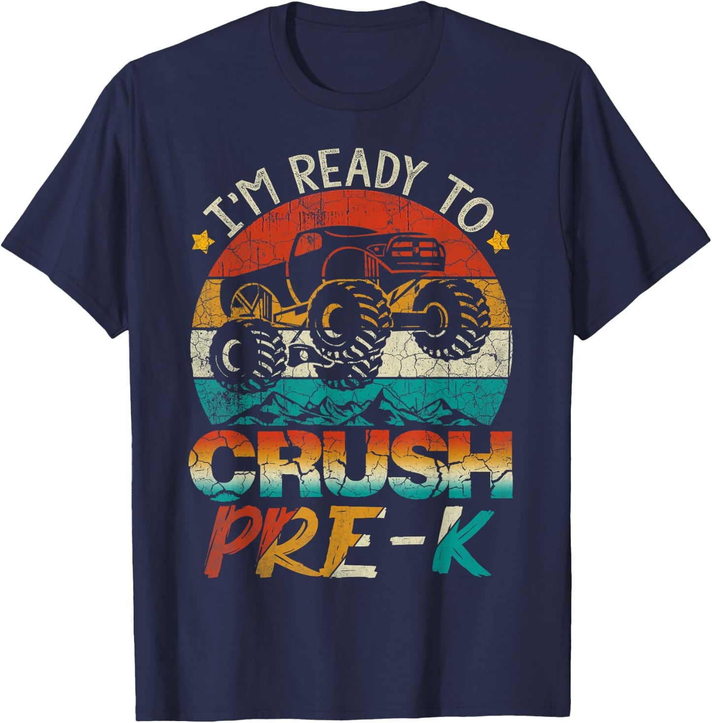 I'm Ready To Crush Pre-K Monster Truck Vintage Boys Gift T-Shirt - T-Shirt | Navy