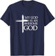 My God Is An Awesome God Prayer T-Shirt - T-Shirt | Navy