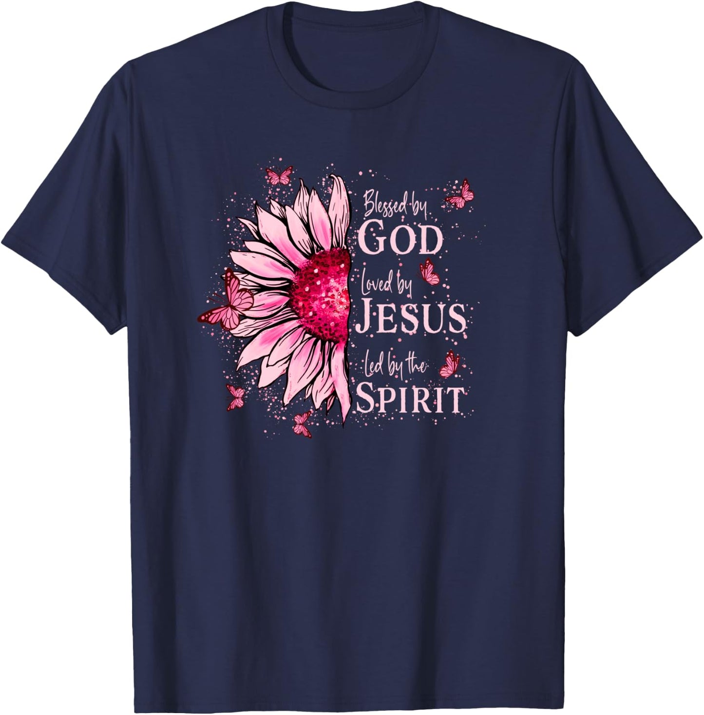 Blessed By God - Loved By Jesus Pink Sunflower T-Shirt - T-Shirt | Navy
