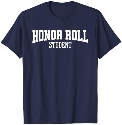 Honor Roll Student T-Shirt - T-Shirt | Navy