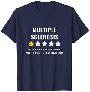Ms Awareness Support Apparel Multiple Sclerosis Wouldn't Recommend Funny , Small, Black T-Shirt - T-Shirt | Navy