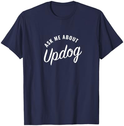 Ask me about Updog T-Shirt - T-Shirt | Navy