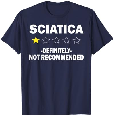 Funny Sciatica Definitely Not Recommended Nerve Pain Gifts T-Shirt - T-Shirt | Navy