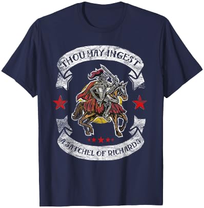 Eat a Bag of Dicks - Though May Ingest a Satchel of Richards T-Shirt - T-Shirt | Navy