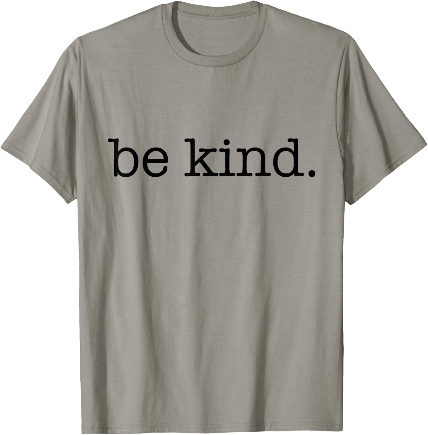 Be Kind In A World Where You Can Be Anything Typewriter T-Shirt - T-Shirt | Sand