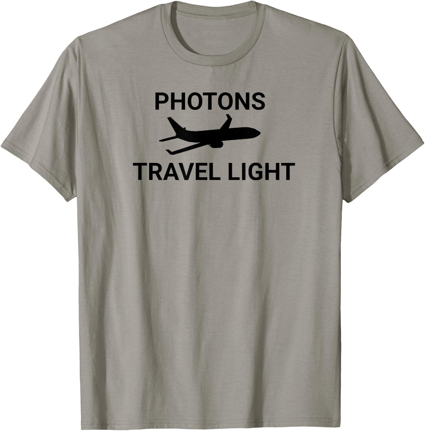 Photons Travel Light Funny Science Physicist Physics Teacher T-Shirt - T-Shirt | Sand