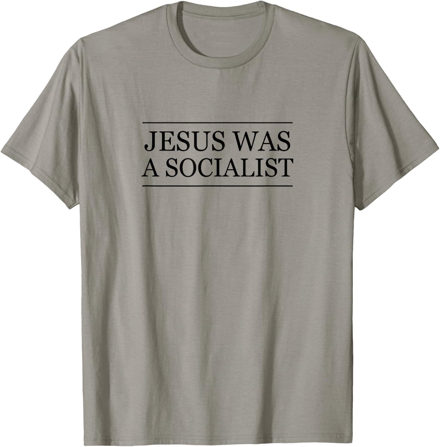 Top that Says - JESUS was a SOCIALIST | Christian T-Shirt - T-Shirt | Sand