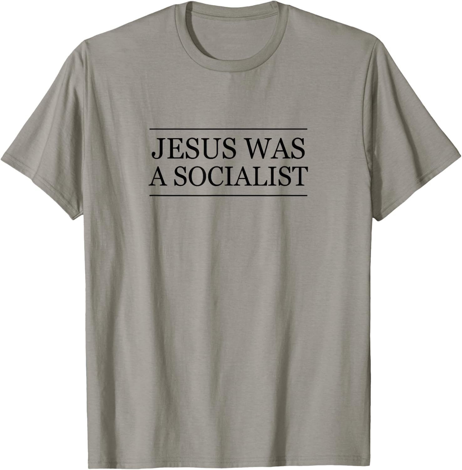 Top that Says - JESUS was a SOCIALIST | Christian T-Shirt - T-Shirt | Sand