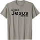 All I Need is Jesus and My Dog Fun Faith Religious Christian T-Shirt - T-Shirt | Sand