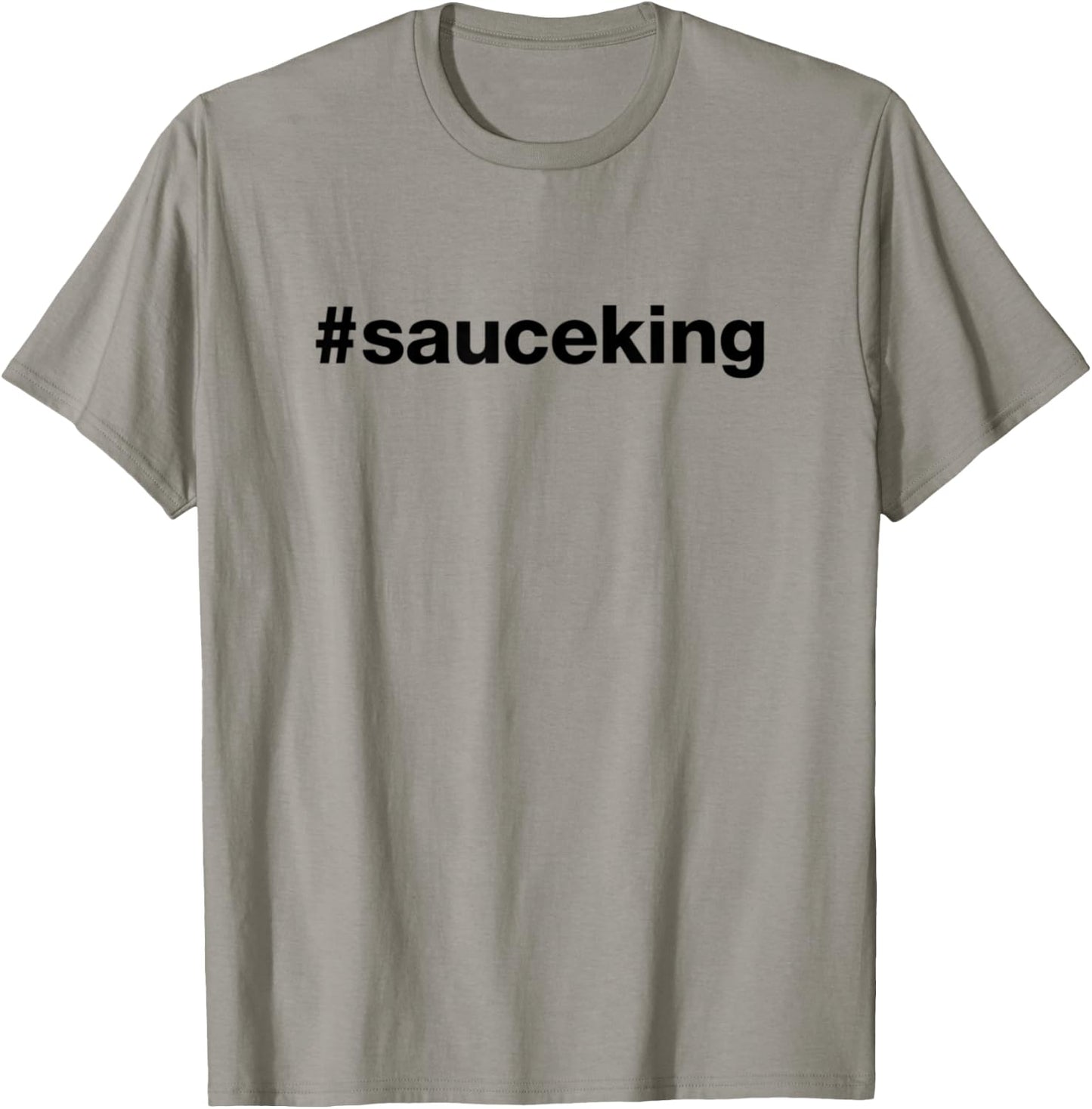 Hashtag Sauce King T-Shirt - T-Shirt | Sand