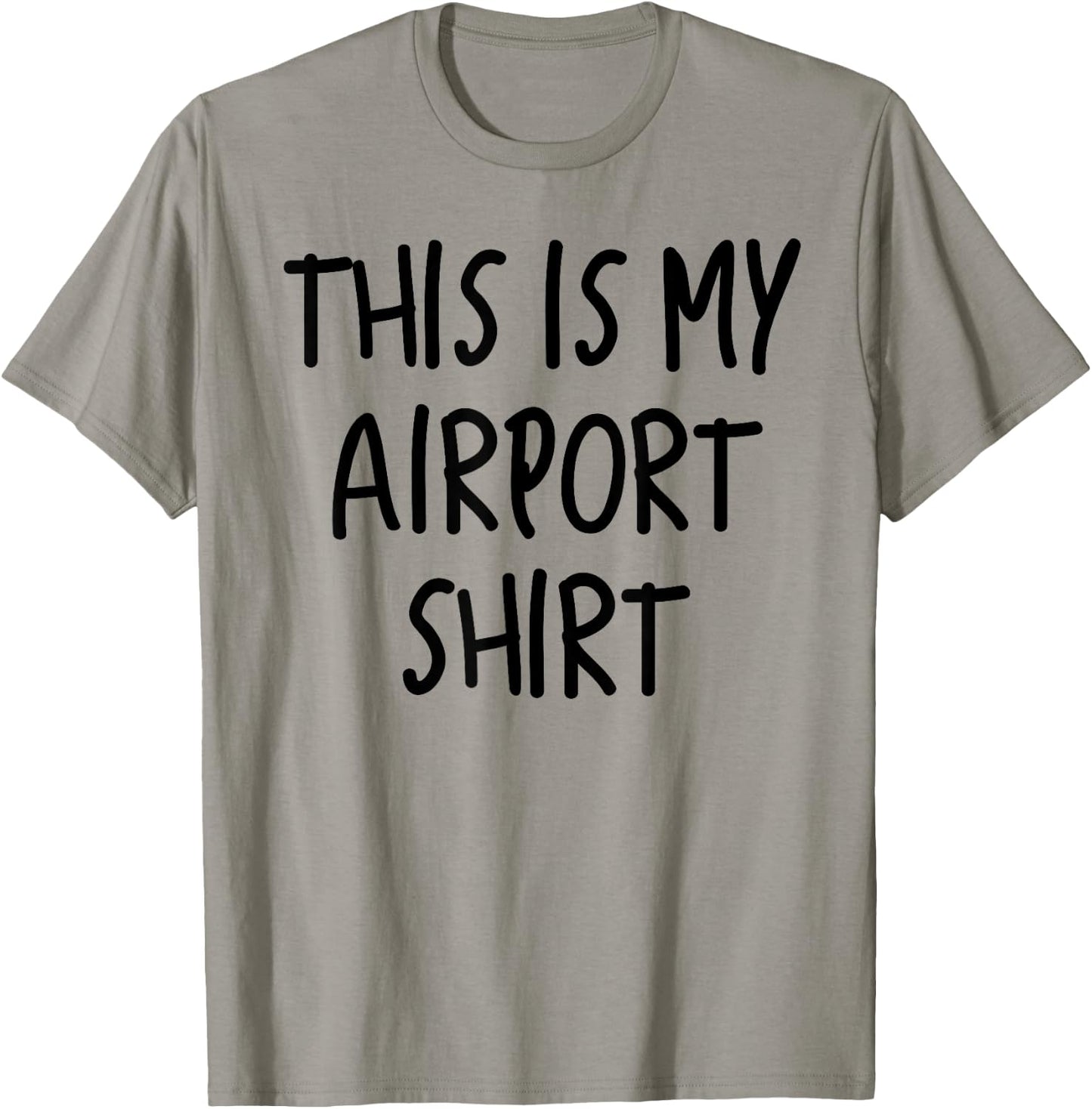 This Is My Airport Top Favorite Travel Outfit Best Traveling T-Shirt - T-Shirt | Sand