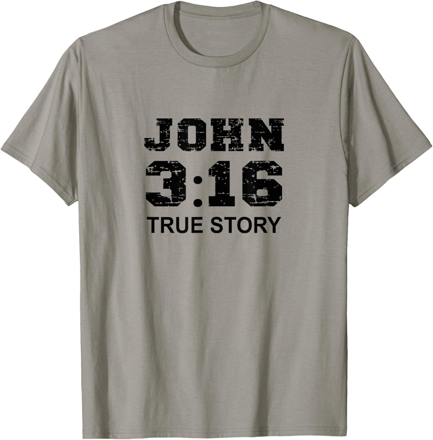 John 3 16 True Story, Faith, Bible Verse Christian women T-Shirt - T-Shirt | Sand