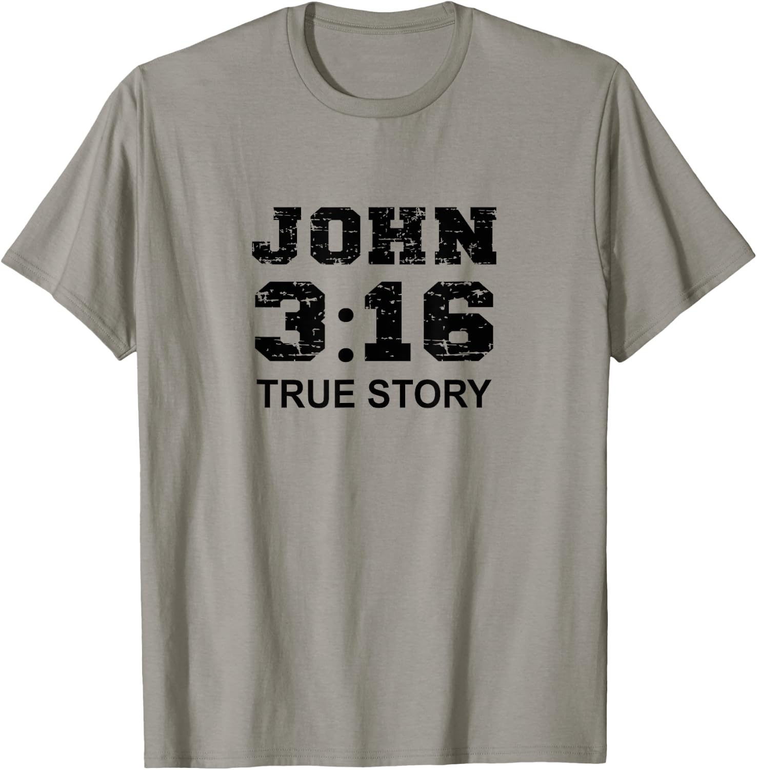 John 3 16 True Story, Faith, Bible Verse Christian women T-Shirt - T-Shirt | Sand