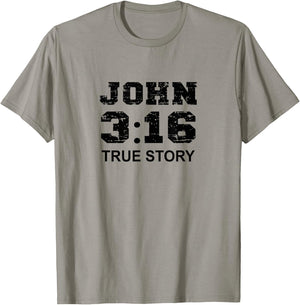 John 3 16 True Story, Faith, Bible Verse Christian women T-Shirt - T-Shirt | Sand
