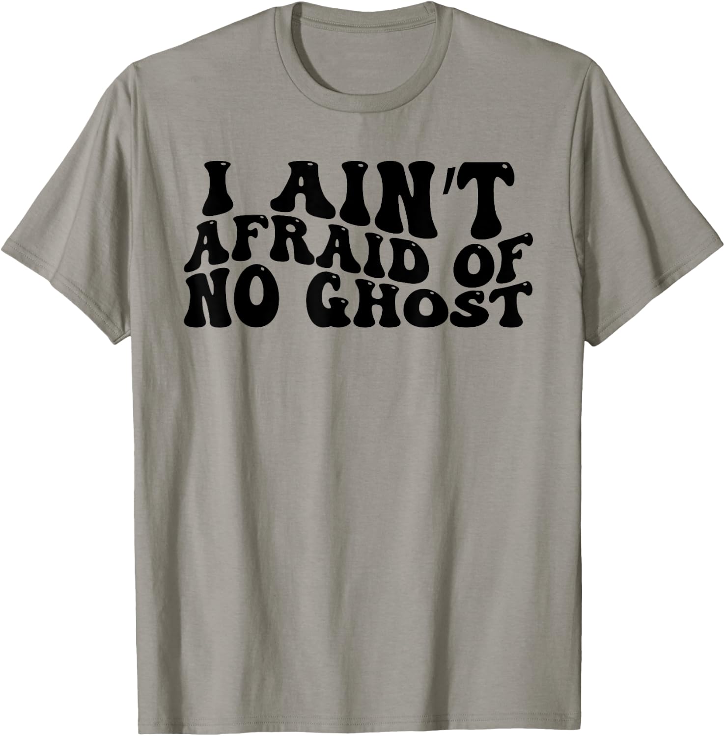 Halloween I Ain't Afraid Of No Ghost T-Shirt - T-Shirt | Sand