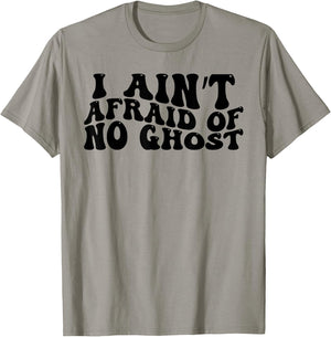 Halloween I Ain't Afraid Of No Ghost T-Shirt - T-Shirt | Sand
