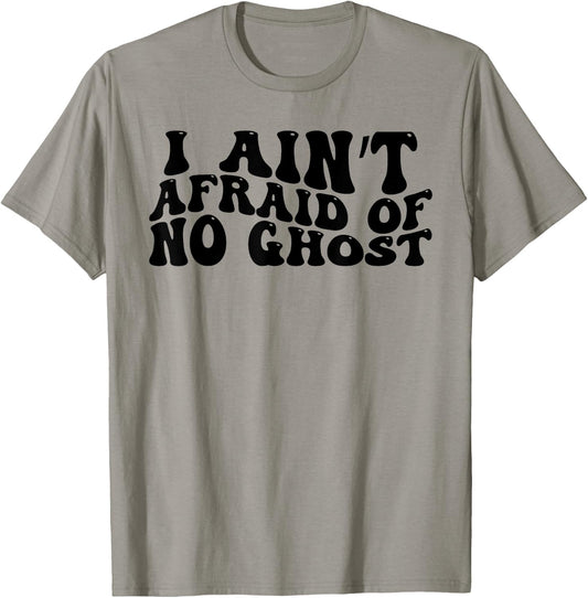 Halloween I Ain't Afraid Of No Ghost T-Shirt - T-Shirt | Sand