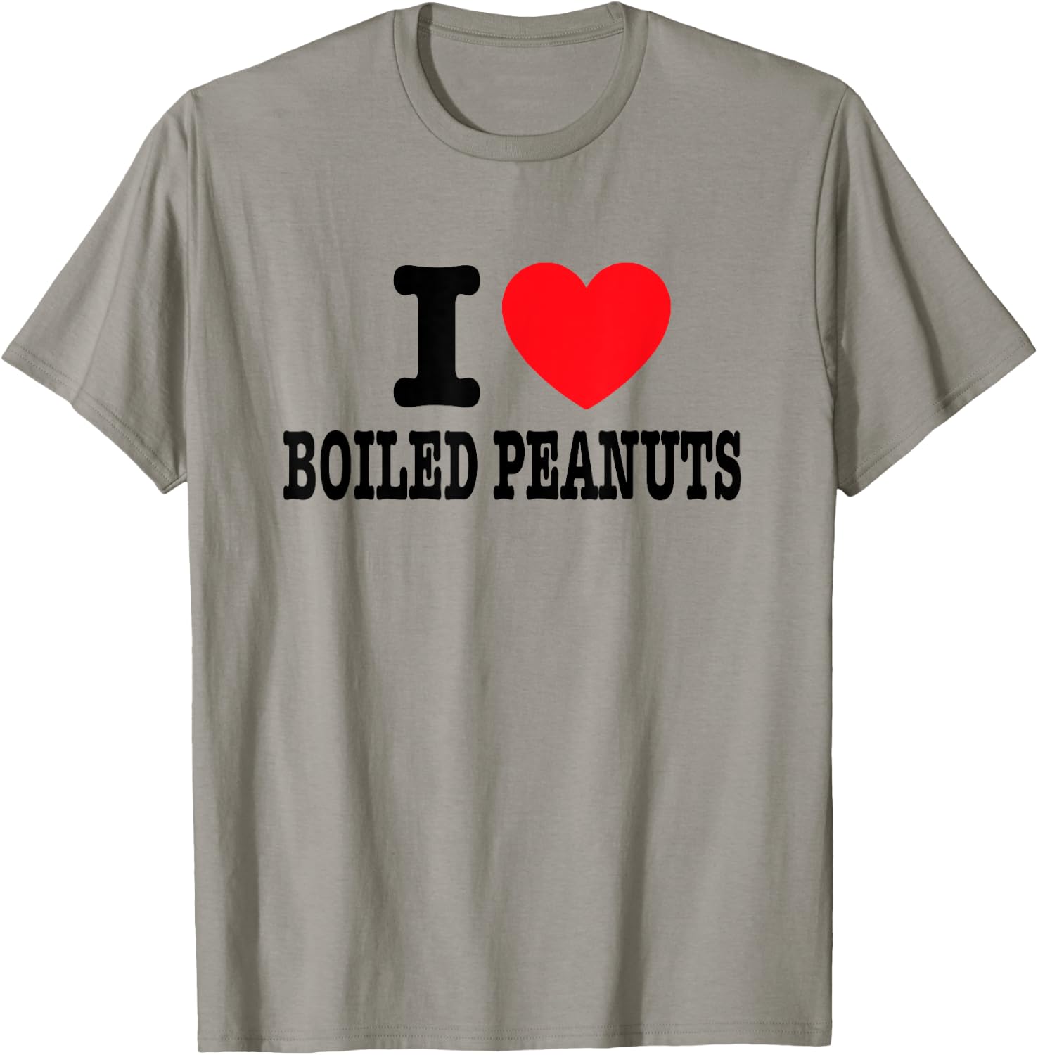 I Love Boiled Peanuts T-Shirt - T-Shirt | Sand