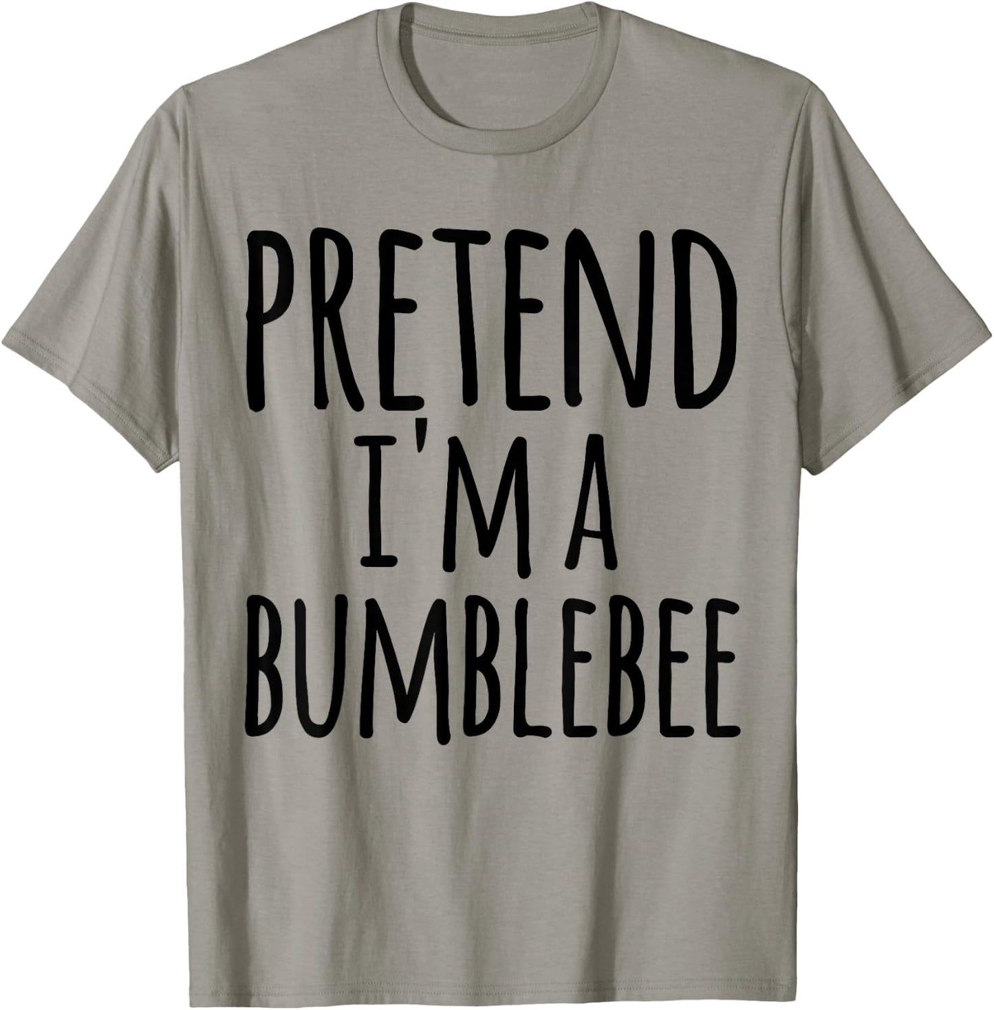 Funny Easy Lazy Halloween PRETEND I'M A BUMBLEBEE Costume T-Shirt - T-Shirt | Sand