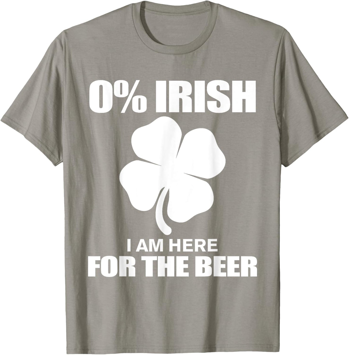 0% Irish Im Here for the Beer St Patricks Day T-Shirt - T-Shirt | Sand