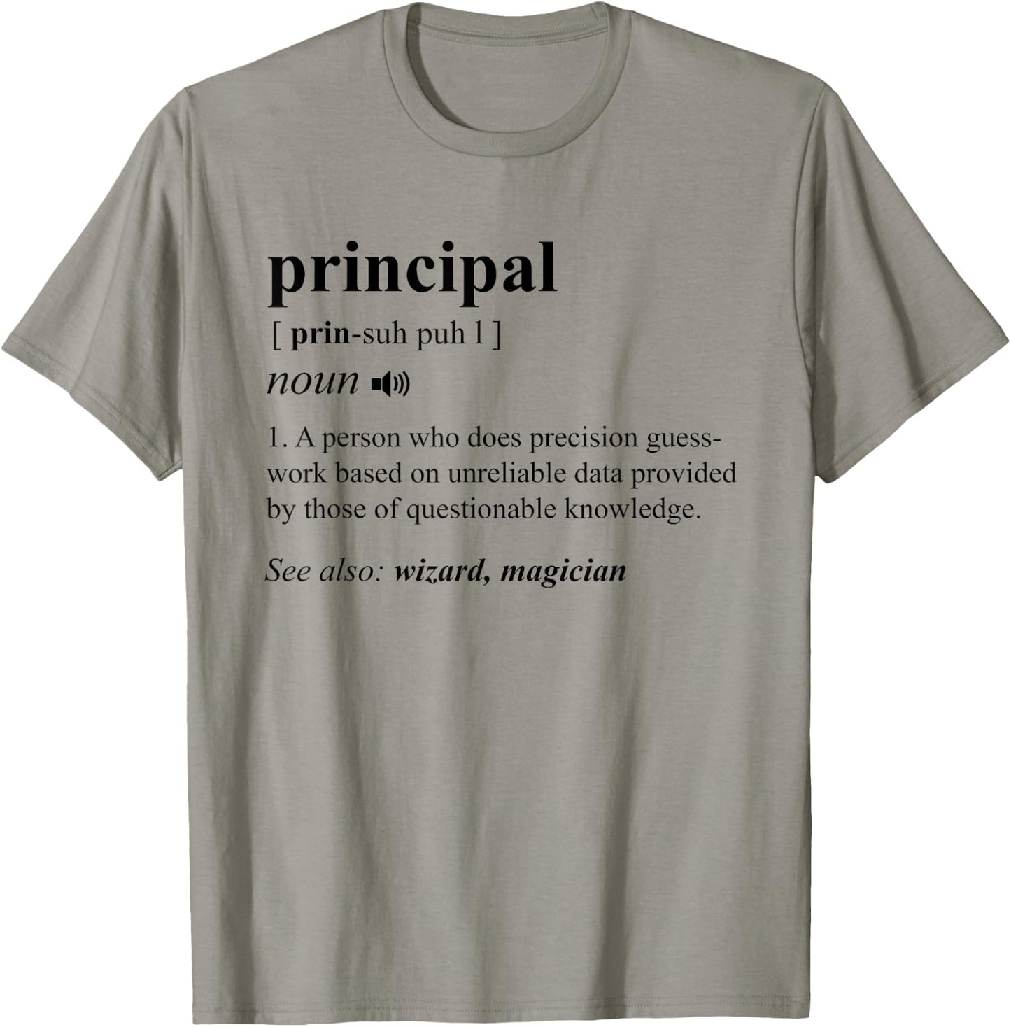 Principal Definition Cute Back To School Funny Teacher Gift T-Shirt - T-Shirt | Sand