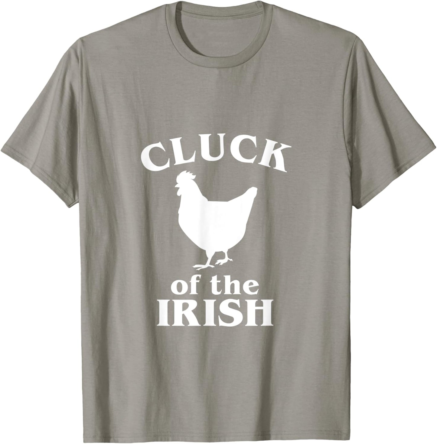 Funny St. Saint Patrick's Day Cluck Of The Irish Chicken T-Shirt - T-Shirt | Sand