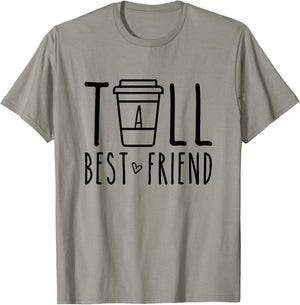Tall Best Friend Funny BFF Matching Outfit Two Bestie Coffee T-Shirt - T-Shirt | Sand