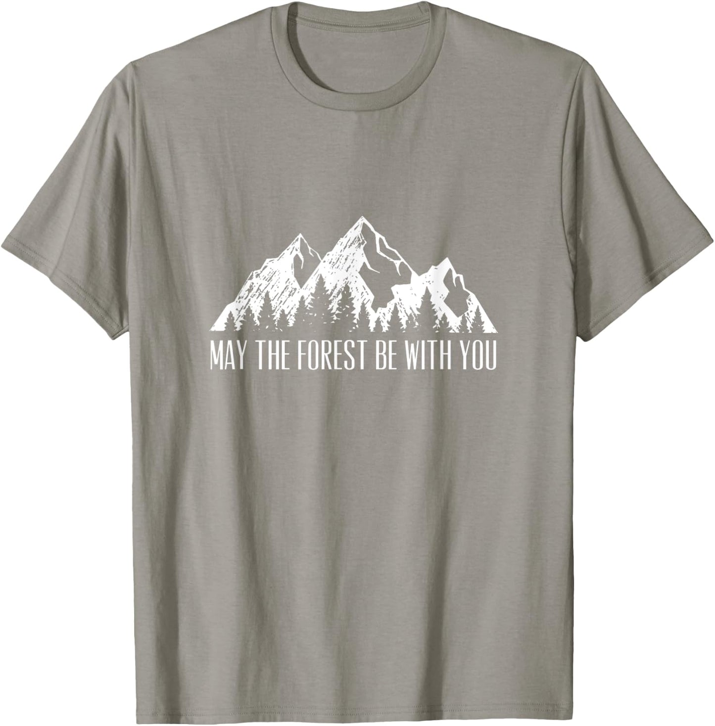 May The Forest Be with You T-Shirt - T-Shirt | Sand