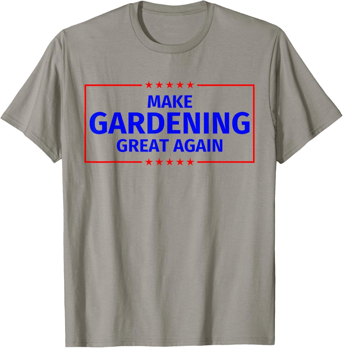 Funny Make Gardening Great Again Parody Gifts T-Shirt - T-Shirt | Sand