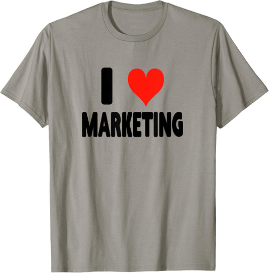 I Love Marketing - Heart Funny Ads Ad Agency Advertising T-Shirt - T-Shirt | Sand