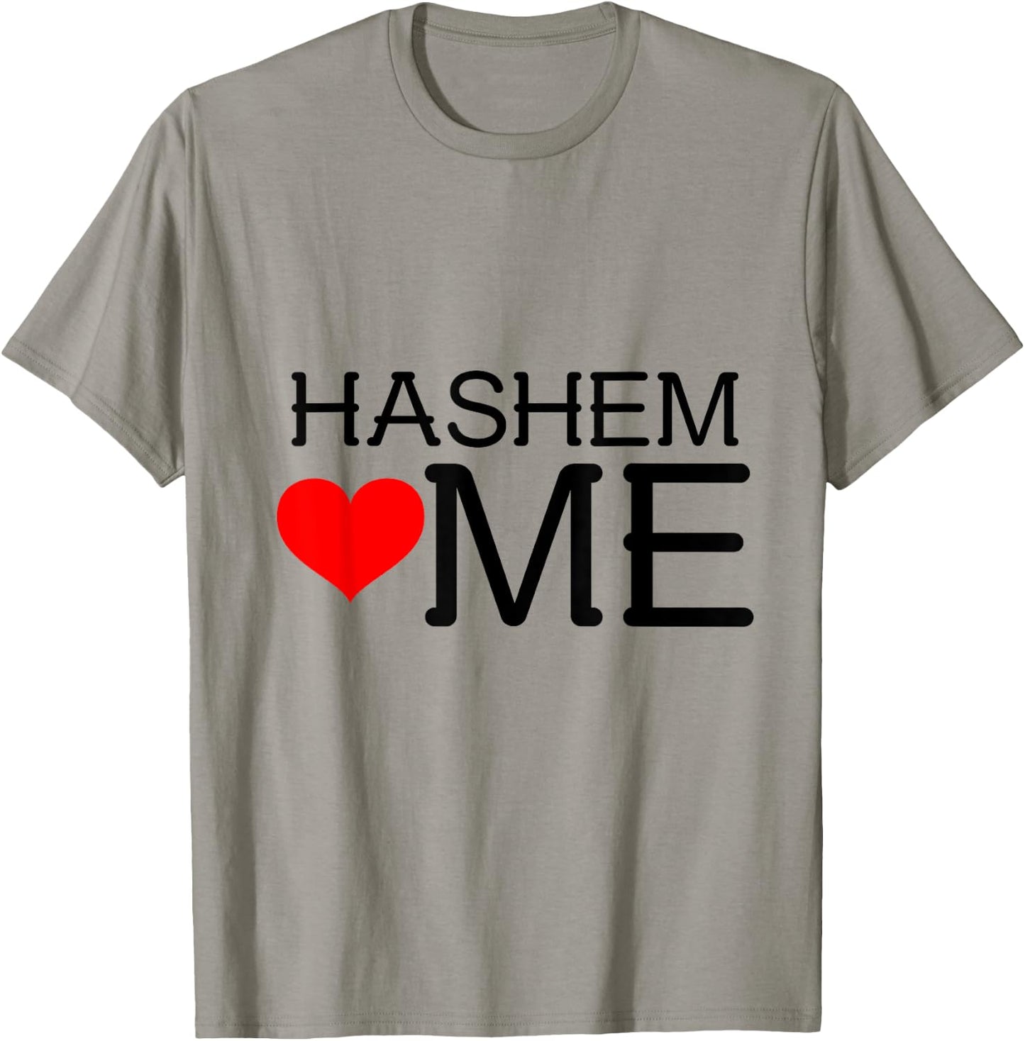 Hashem loves (heart) me T-Shirt - T-Shirt | Sand