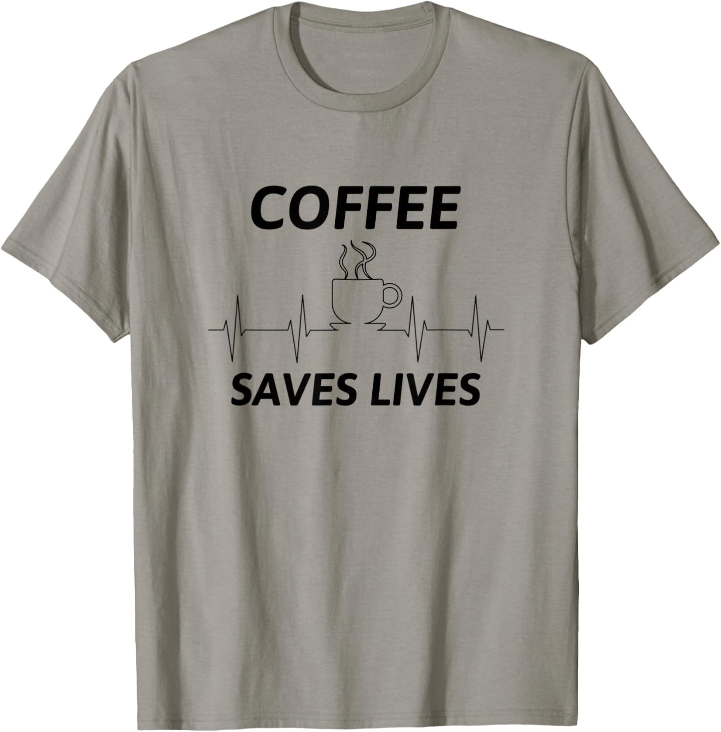 Coffee Saves Lives T-Shirt - T-Shirt | Sand