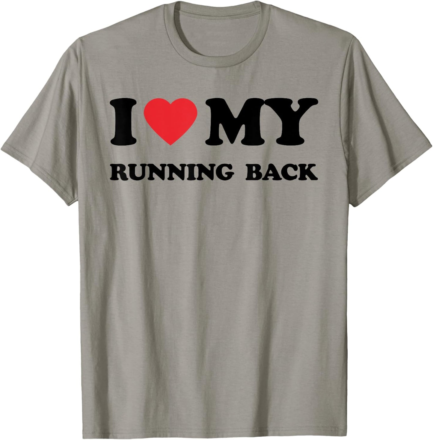 I Love My Running Back Mother Father Men Women Football T-Shirt - T-Shirt | Sand