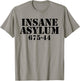 Funny Easy Lazy Halloween INSANE ASYLUM PRISON Costume Gift T-Shirt - T-Shirt | Sand