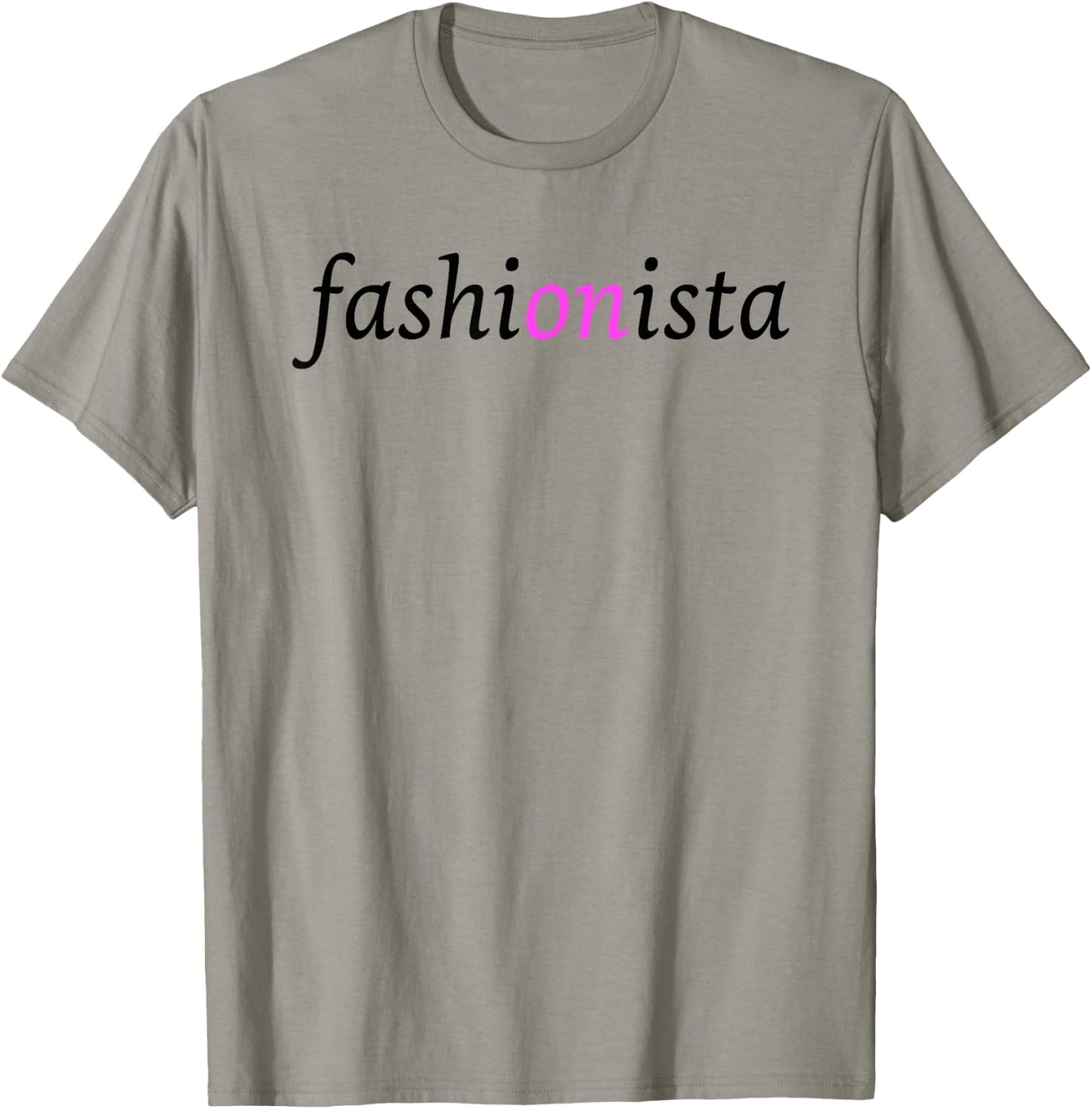 Fashionista design for the fashion lover T-Shirt - T-Shirt | Sand