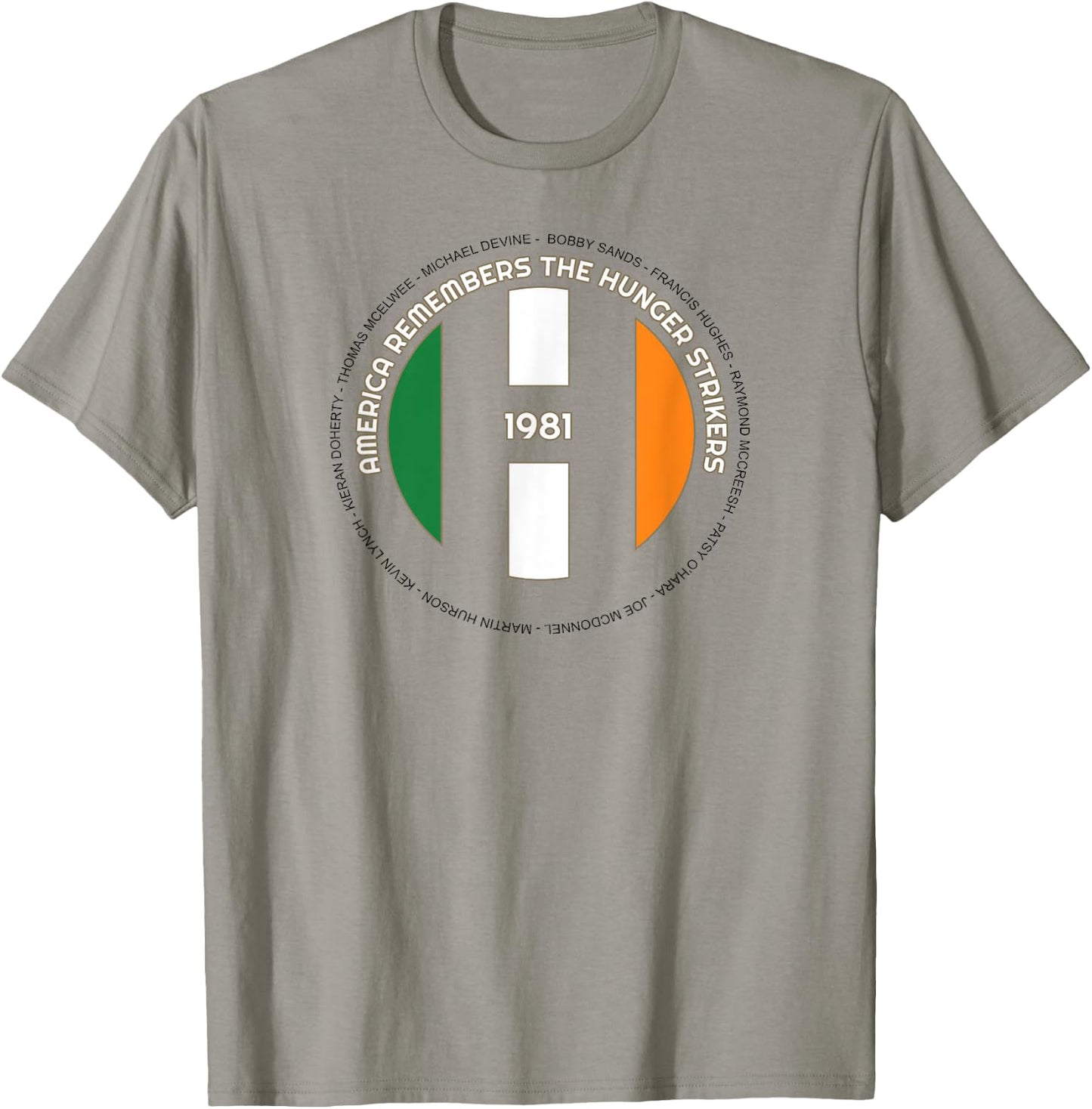 America Remembers Bobby Sands & The HS Irish Republican T-Shirt - T-Shirt | Sand