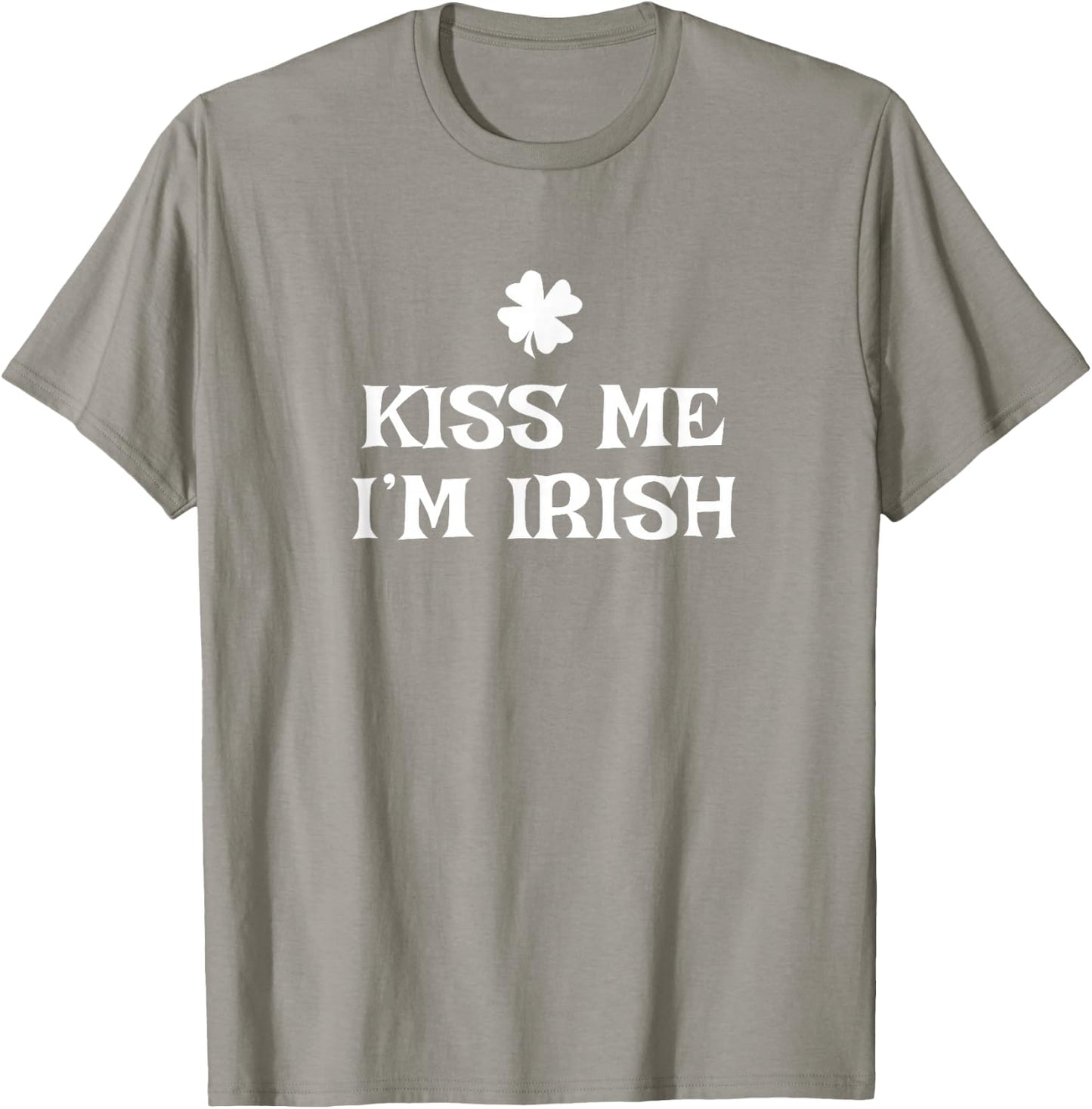 Funny Kiss Me I'm Irish St. Patrick's Day Ireland T-Shirt - T-Shirt | Sand
