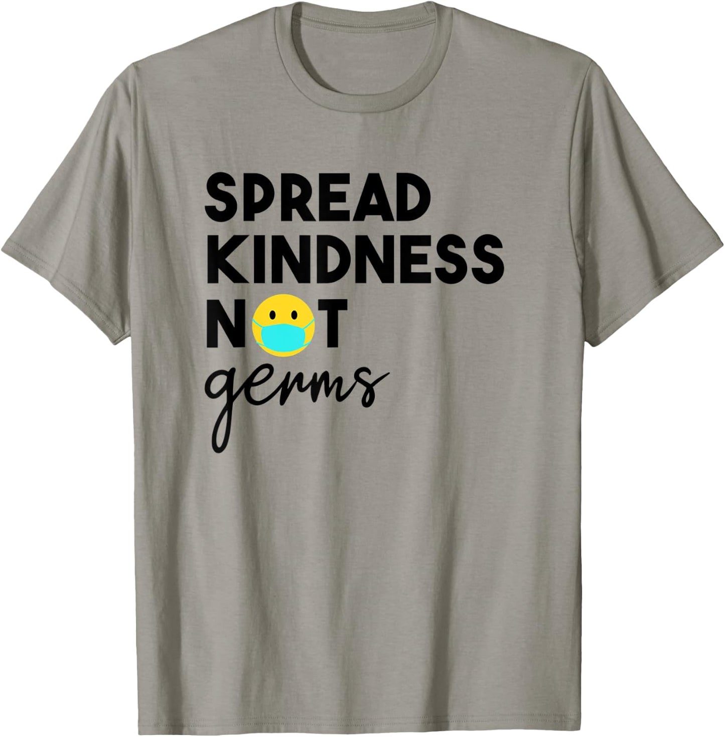 Spread Kindness Not Germs 2020 Essential Be Kind Mask T-Shirt - T-Shirt | Sand