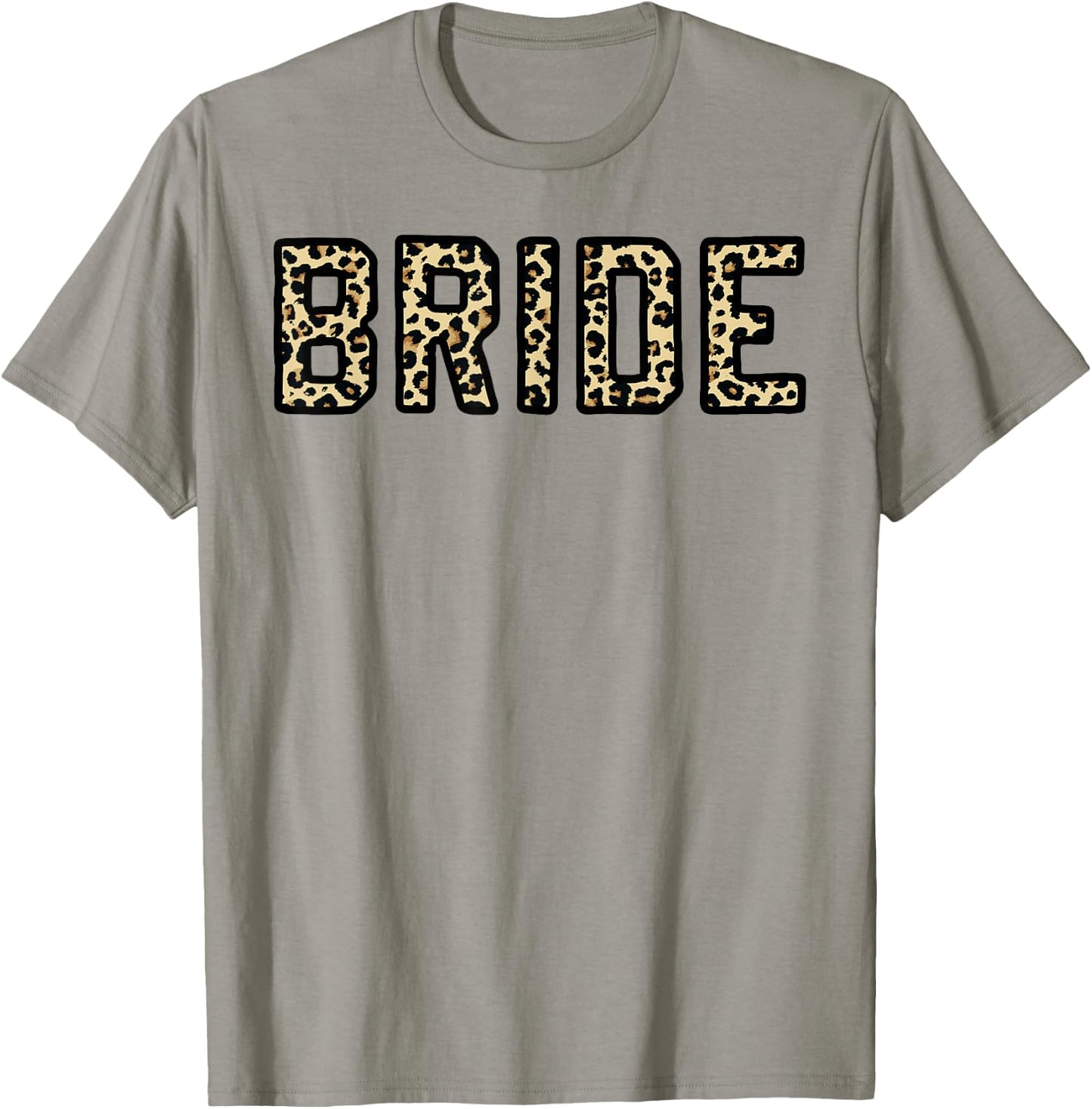 Leopard Print Bride Bridal Bachelorette Party Matching Gift T-Shirt - T-Shirt | Sand