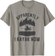 Kayaking Gear New Kayaker Kayak Lover Kayaking For Beginners T-Shirt - T-Shirt | Sand