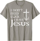 I Don't Need Luck I Have Jesus Christian St Patrick's Day T-Shirt - T-Shirt | Sand