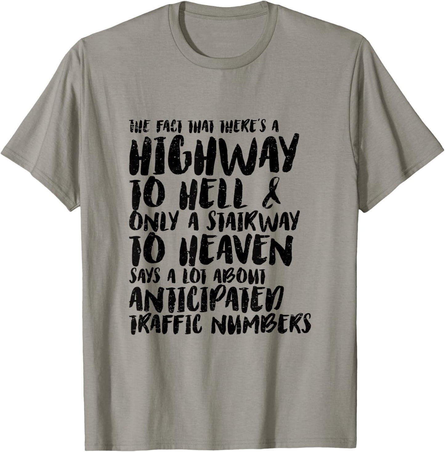 Funny Sarcastic Highway To Hell and Stairway To Heaven Irony T-Shirt - T-Shirt | Sand