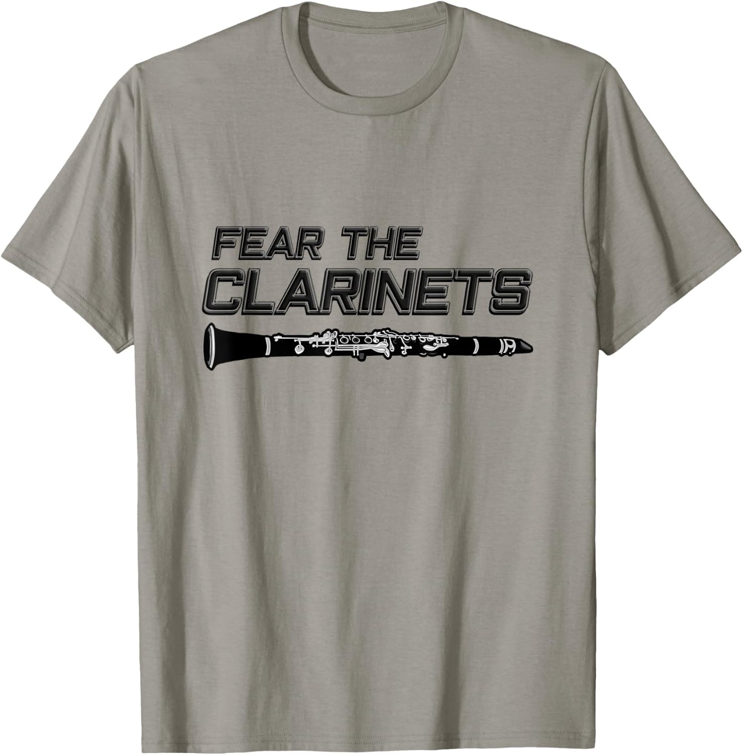 Fear the clarinets, funny band gift - Funny Clarinet T-Shirt - T-Shirt | Sand