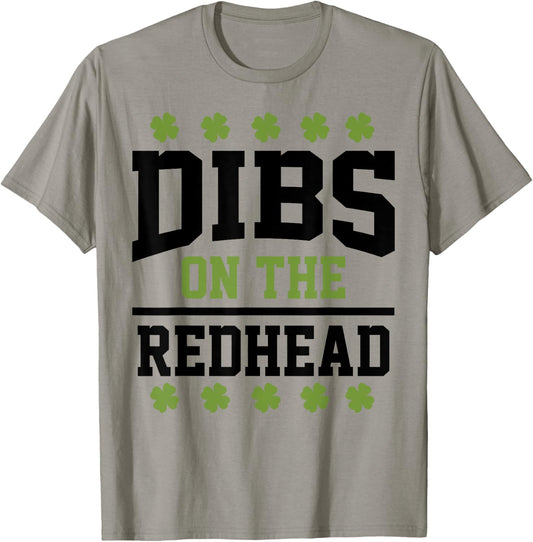 St Patricks Day Dibs Redhead Lucky Shamrock Irish T-Shirt - T-Shirt | Sand