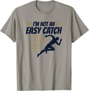 Sprinter Track and Field Runner I'm Not an Easy Catch T-Shirt - T-Shirt | Sand