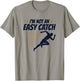 Sprinter Track and Field Runner I'm Not an Easy Catch T-Shirt - T-Shirt | Sand