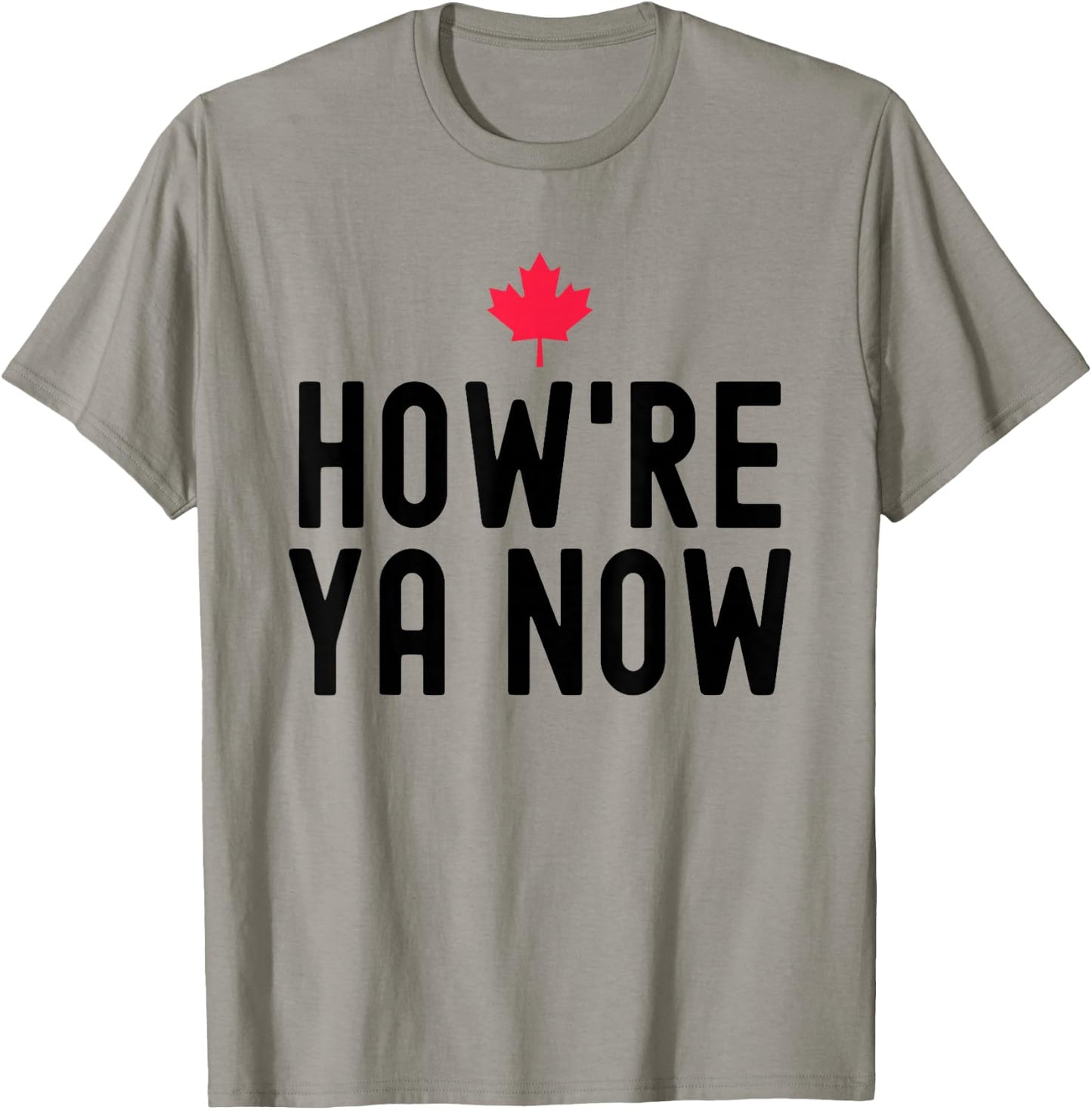 Funny How're Ya Now Shirt - Men's Adults Grey - Modern Humorous - Novelty Hockey - Short Sleeve - Small - Classic Fit - Cotton, Polyester T-Shirt - T-Shirt | Sand